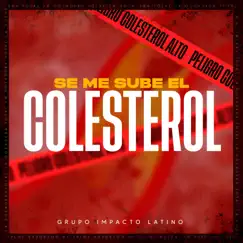 El Colesterol Song Lyrics