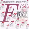 Forever Fucc Valentines album lyrics, reviews, download