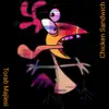 Chicken Sandwich - Single album lyrics, reviews, download
