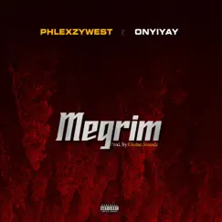 Megrim (feat. Onyiyay) Song Lyrics