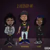 2 Geeked Up (feat. Lil Quill & Rikothereaper) - Single album lyrics, reviews, download