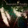 Illumination of Thoughts (feat. Fidel Ten) - Single album lyrics, reviews, download