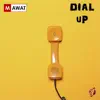 Dial Up - Single album lyrics, reviews, download