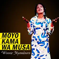 Moyo Kama Wa Musa - Single by Winnie Nyambura album reviews, ratings, credits