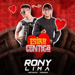 Estar Contigo - Single by Rony Lima - Forró Xamego Quente album reviews, ratings, credits