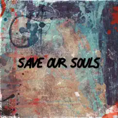 Save Our Souls Song Lyrics