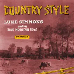 Country Style by Luke Simmons and His Blue Mountain Boys album reviews, ratings, credits