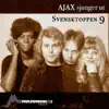 Svensktoppen 9 (Ajax sjunger ut) - EP album lyrics, reviews, download