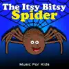 The Itsy Bitsy Spider - Single album lyrics, reviews, download