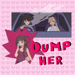 Dump Her (feat. STOOKY) Song Lyrics