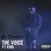 The Voice (feat. King) - Single album lyrics, reviews, download