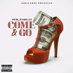 Come & Go Song Lyrics