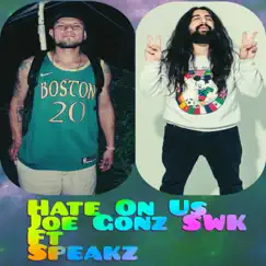 Hate On Us (feat. Speakz) Song Lyrics