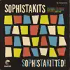 Sophistakitted! (feat. Chris Spies, Jeff Franca, Miles Tackett & Wally Ingram) - Single album lyrics, reviews, download