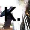 K (OKAY) - Single album lyrics, reviews, download