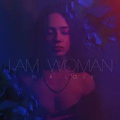 I Am Woman - Single by Mia Love album reviews, ratings, credits