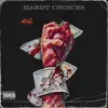 Hardt Choices - Single album lyrics, reviews, download