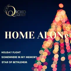Home Alone - Single by Orchid Quartet album reviews, ratings, credits