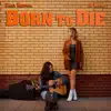 Born To Die - EP album lyrics, reviews, download