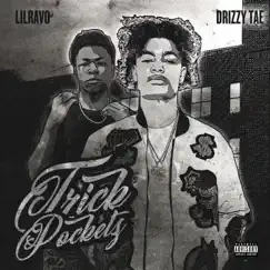 Tricky Pockets (feat. Drizzy Tae) - Single by Lilravo album reviews, ratings, credits