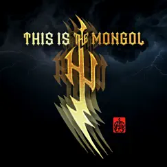 This Is Mongol - Single by The Hu album reviews, ratings, credits