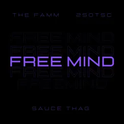 Free Mind - Single by Sauce ThaG album reviews, ratings, credits