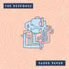 Faded Paper - Single album lyrics, reviews, download