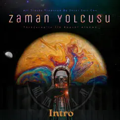 Zaman Yolcusu Intro Song Lyrics