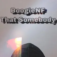 Are You That Somebody (Clean Version) - Single by BoogieNF album reviews, ratings, credits