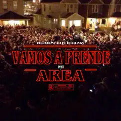 Vamos a Prende Mi Area (feat. Fulo El Yeyo) Song Lyrics