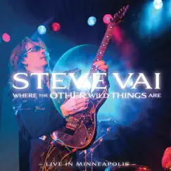 Where the Other Wild Things Are (Live) by Steve Vai album reviews, ratings, credits