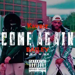 Come Again - Single by Bailey Browne & Kaybiz album reviews, ratings, credits