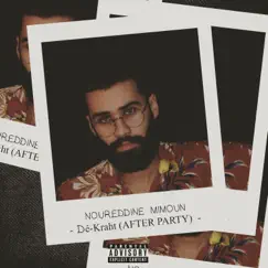 Dé-Kraht (After Party) - EP by Noureddine Mimoun album reviews, ratings, credits