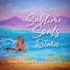 Sublime Souls Return - Single album lyrics, reviews, download