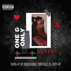 One & Only (feat. Madame Nicole & XJayPX) Song Lyrics
