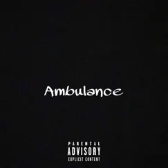 Ambulance Song Lyrics