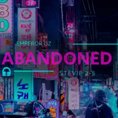 Abandoned - Single by Emperor Gz album reviews, ratings, credits