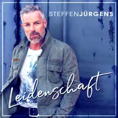 Leidenschaft - Single by Steffen Jürgens album reviews, ratings, credits