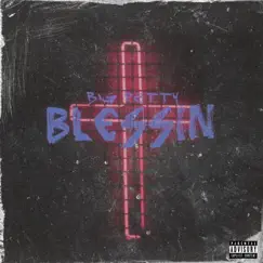 Blessin - Single by Big Petty album reviews, ratings, credits