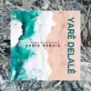 Yarê Delalê - Single album lyrics, reviews, download