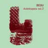Dubskapes Vol. 2 - EP album lyrics, reviews, download