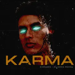Karma - Single by Diomarex & Dj Coco Música album reviews, ratings, credits
