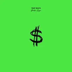 Dolla Sign by Trap Beats album reviews, ratings, credits