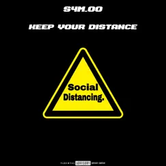 Keep Your Distance Song Lyrics