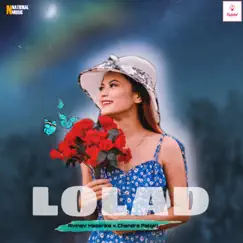 Lolad - Single by Avinav Hazarika & Chandra Patgiri album reviews, ratings, credits