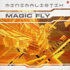 Magic Fly - Single by Minimalistix album reviews, ratings, credits