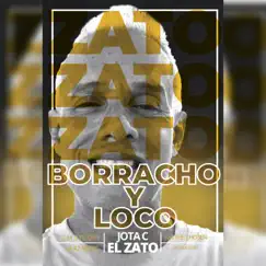 Borracho y Loco Song Lyrics