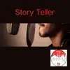 Story Teller - Single album lyrics, reviews, download
