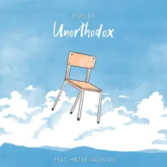 Unorthadox (feat. Mi$ter Valentine) - Single by Flatlin3 album reviews, ratings, credits