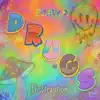 D.R.U.G.S (Instrumental) - Single album lyrics, reviews, download